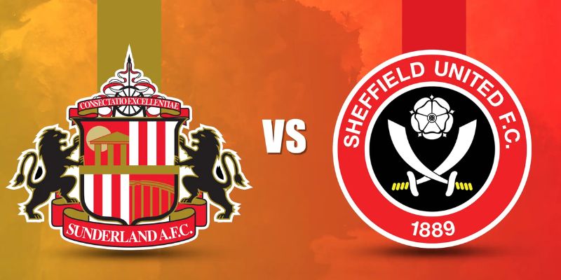 Giới Thiệu về Trận Đấu Sunderland vs Sheffield United